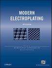 Modern Electroplating 5e By Mordechay Schlesinger (Editor), Milan Paunovic (Editor) Cover Image