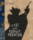 The Cat From Hunger Mountain By Ed Young, Ed Young (Illustrator) Cover Image