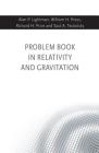 Problem Book in Relativity and Gravitation By Alan P. Lightman, William H. Press, Richard H. Price Cover Image