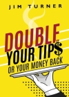 Double Your Tips or Your Money Back Cover Image