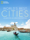 World's Best Cities: Celebrating 220 Great Destinations Cover Image