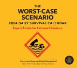 Worst-Case Scenario Survival 2024 Daily Calendar By Joshua Piven, David Borgenicht Cover Image