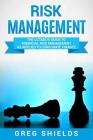 Risk Management: The Ultimate Guide to Financial Risk Management as Applied to Corporate Finance Cover Image