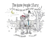 The Bone People Story By Rhonda R. Reynolds, Arief Ipan N. Iffandy (Illustrator) Cover Image