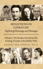 Reflections on Literature: Volume I: The Modern Novel from the Roaring Twenties to the Mythic West By Robert Van Dellen Cover Image