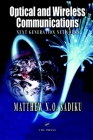 Optical and Wireless Communications: Next Generation Networks (Electrical Engineering & Applied Signal Processing) By Matthew N. O. Sadiku Cover Image