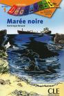 Maree Noire, Niveau 1 (Decouverte: Lectures En Francais Facile) Cover Image