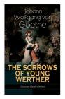 THE SORROWS OF YOUNG WERTHER (Literary Classics Series): Historical Romance Novel Cover Image