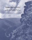 Terra Incognita: An Annotated Bibliography of the Great Smoky Mountains, 1544-1934 By Anne Bridges (Editor), Russell Clement (Editor), Kenneth Wise (Editor) Cover Image