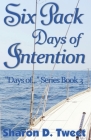 Six Pack Days of Intention: The 