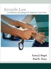 Juvenile Law: A Collection of Leading U.S. Supreme Court Cases Cover Image