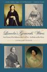 Lincoln's Generals' Wives: Four Women Who Influenced the Civil War--For Better and for Worse (Civil War in the North) By Candice Shy Hooper Cover Image