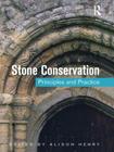 Stone Conservation: Principles and Practice Cover Image