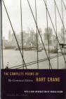 The Complete Poems of Hart Crane By Hart Crane, Marc Simon (Editor), Harold Bloom (Introduction by) Cover Image