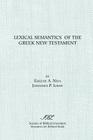 Lexical Semantics of the Greek New Testament (Resources for Biblical Study #25) Cover Image