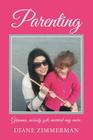 Parenting By Diane Zimmerman Cover Image