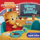Munch Your Lunch! (Daniel Tiger's Neighborhood) By Becky Friedman (Adapted by), Jason Fruchter (Illustrator) Cover Image
