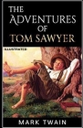The Adventures of Tom Sawyer Illustrated By Mark Twain Cover Image