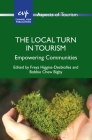 The Local Turn in Tourism: Empowering Communities (Aspects of Tourism #95) Cover Image