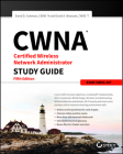 Cwna Certified Wireless Network Administrator Study Guide: Exam Cwna-107 By David D. Coleman, David A. Westcott Cover Image