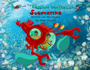 Leo and the Plastic-collecting Submarine By Diego Chaves Cover Image