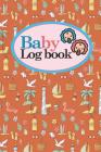 Baby Logbook: Baby Feed Tracker, Baby Tracker Log, Baby Meal Tracker, Childs Health Record Book, Cute Beach Cover, 6 x 9 By Rogue Plus Publishing Cover Image