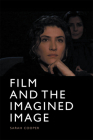 Film and the Imagined Image By Sarah Cooper Cover Image