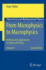 From Microphysics to Macrophysics: Methods and Applications of Statistical Physics. Volume II (Theoretical and Mathematical Physics) By Dirk Haar (Translator), Roger Balian Cover Image