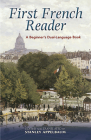 First French Reader: A Beginner's Dual-Language Book (Dover Dual Language French) By Stanley Appelbaum (Editor) Cover Image