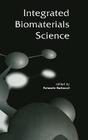 Integrated Biomaterials Science By Rolando Barbucci (Editor) Cover Image