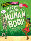 Happy (and Healthy) Human Body By Claudia Martin Cover Image
