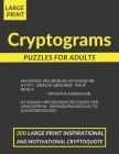 Cryptograms Puzzles For Adults Large Print: 300 LARGE PRINT Inspirational And Motivational Cryptoquote To Keep You Entertained (SPANISH EDITION) By S. P. Esquivel Cover Image