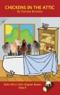 Chickens in the Attic Chapter Book: Sound-Out Phonics Books Help Developing Readers, including Students with Dyslexia, Learn to Read (Step 8 in a Syst Cover Image