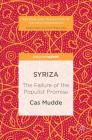 Syriza: The Failure of the Populist Promise (Reform and Transition in the Mediterranean) Cover Image