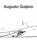 The Architecture of Augusto Quijano By Augusto Quijano (Artist), Isaac Broid (Text by (Art/Photo Books)), Jorge Iglesis (Text by (Art/Photo Books)) Cover Image
