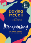 Menopausing: The Positive Roadmap to Your Second Spring By Davina McCall Cover Image