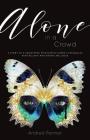 Alone in a Crowd: A Story of a Registered Psychiatric Nurse's Struggles with Bulimia and Mental Wellness Cover Image