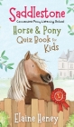 Saddlestone Horse & Pony Quiz Book for Kids Cover Image
