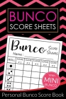 Bunco Score Sheets: Bunco Score Sheets With MINI Bunco - Pads, Cards, Game Kit, Party Supplies, Dice Game Gift - Vol.6 By We Love Bunco Cover Image