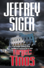 Target: Tinos (Chief Inspector Andreas Kaldis Mysteries) By Jeffrey Siger Cover Image