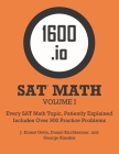 1600.io SAT Math Orange Book Volume I: Every SAT Math Topic, Patiently Explained Cover Image