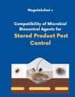 Compatibility of Microbial Biocontrol Agents for Stored Product Pest Control Cover Image