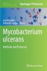 Mycobacterium Ulcerans: Methods and Protocols (Methods in Molecular Biology #2387) Cover Image