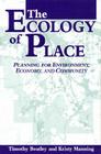 The Ecology of Place: Planning for Environment, Economy, and Community Cover Image