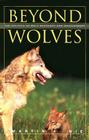 Beyond Wolves: The Politics Of Wolf Recovery And Management By Martin A. Nie Cover Image