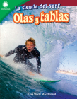 La Ciencia del Surf: Olas Y Tablas (Smithsonian Readers) By Lisa Steele MacDonald Cover Image