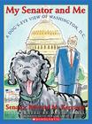 A Dog's Eye View of Washington, D.C. By Edward M. Kennedy, David Small (Illustrator) Cover Image
