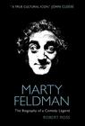 Marty Feldman: The Biography of a Comedy Legend Cover Image