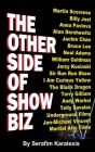The Other Side of Showbiz (hardback) By Serafim Karalexis Cover Image