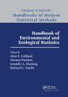 Handbook of Environmental and Ecological Statistics (Chapman & Hall/CRC Handbooks of Modern Statistical Methods) By Alan E. Gelfand (Editor), Montserrat Fuentes (Editor), Jennifer A. Hoeting (Editor) Cover Image